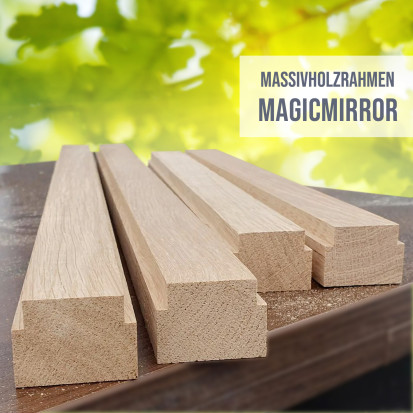 Holzrahmen für Magic Mirror